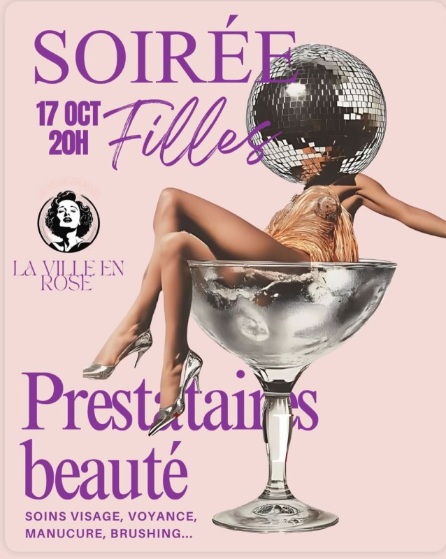 Soirée Filles 17 Octobre Glamour, Rires, Amour, Amitié,Cocktails, Musique, Énergie, Vibes, Paillettes