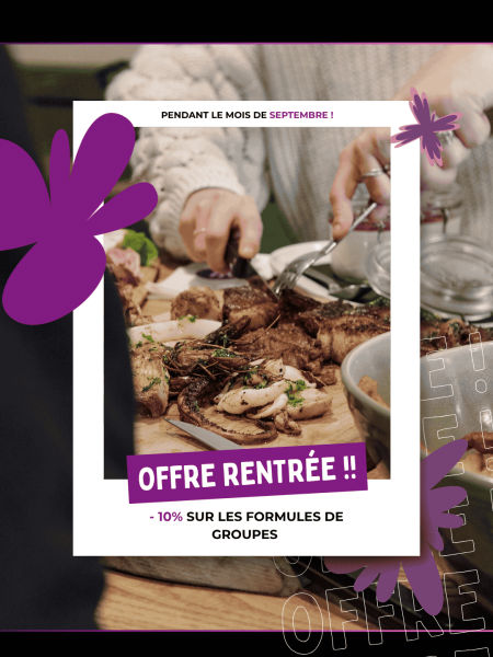Offre de rentrée de -10% sur nos formules de groupes avec tapas, grillades, burgers...